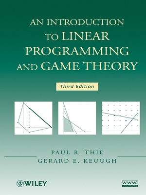 cover image of An Introduction to Linear Programming and Game Theory